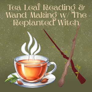 Tea Leaf Readings & 